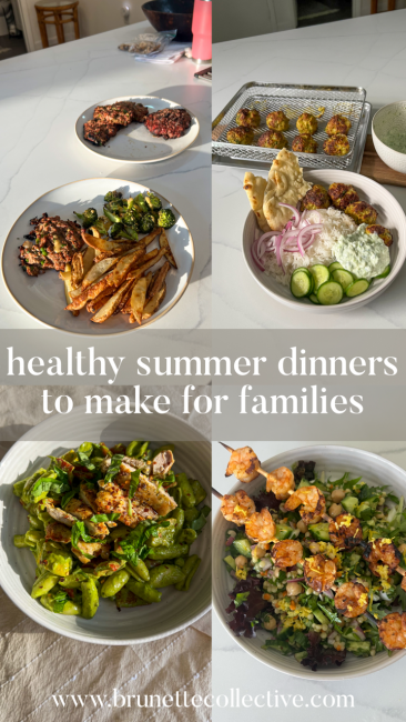 collage of images showig 4 healthy dinner ideas and text caption that reads "healthy summer dinners to make for families"